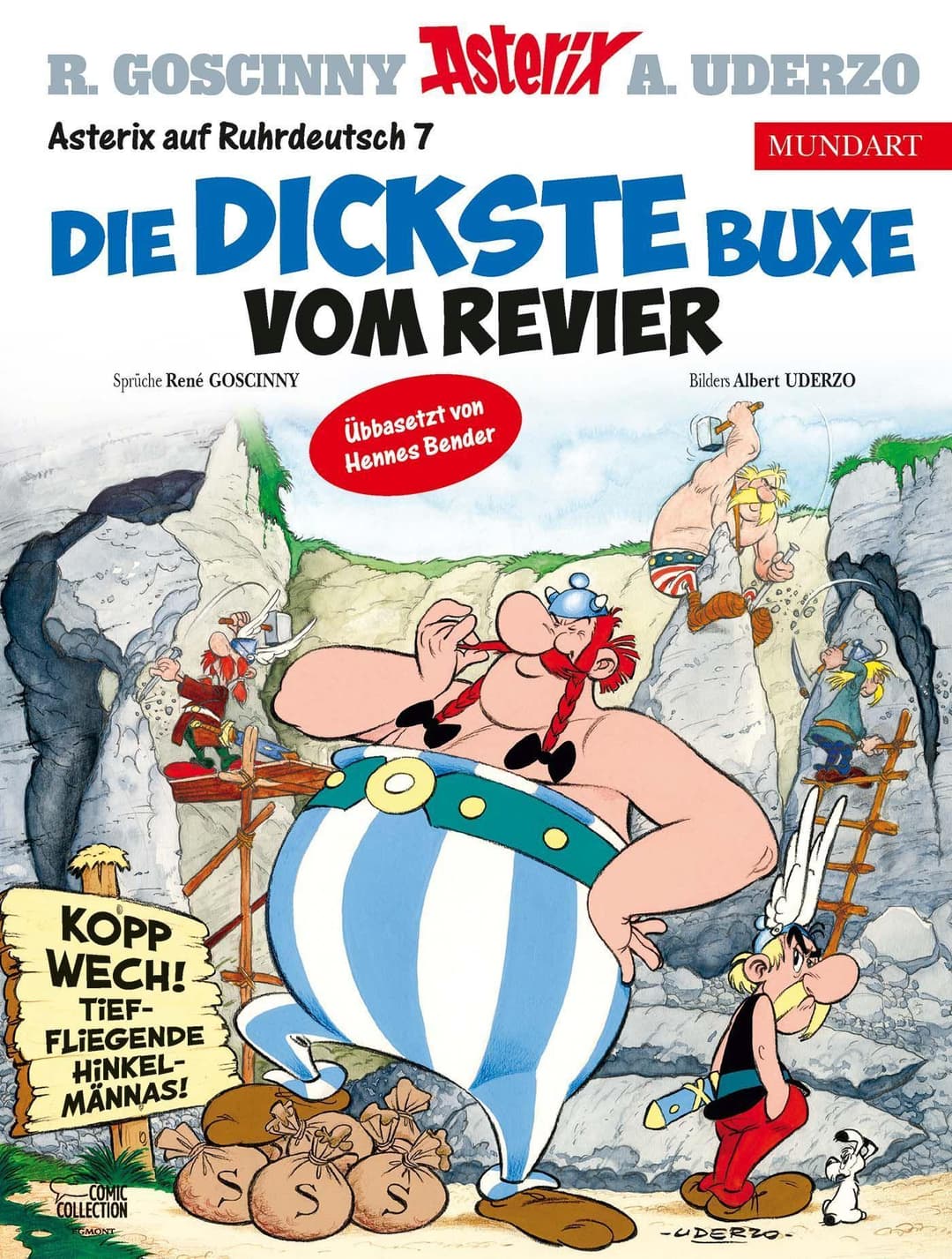 Die dickste Buxe vom Revier