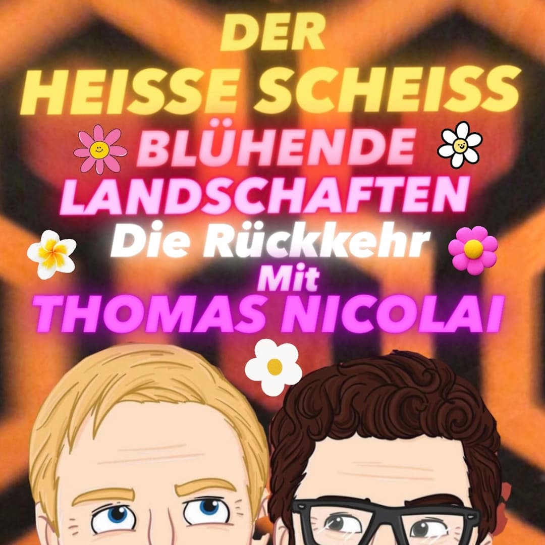 Blühende Landschaften: Die Rückkehr mit Thomas Nicolai (9)