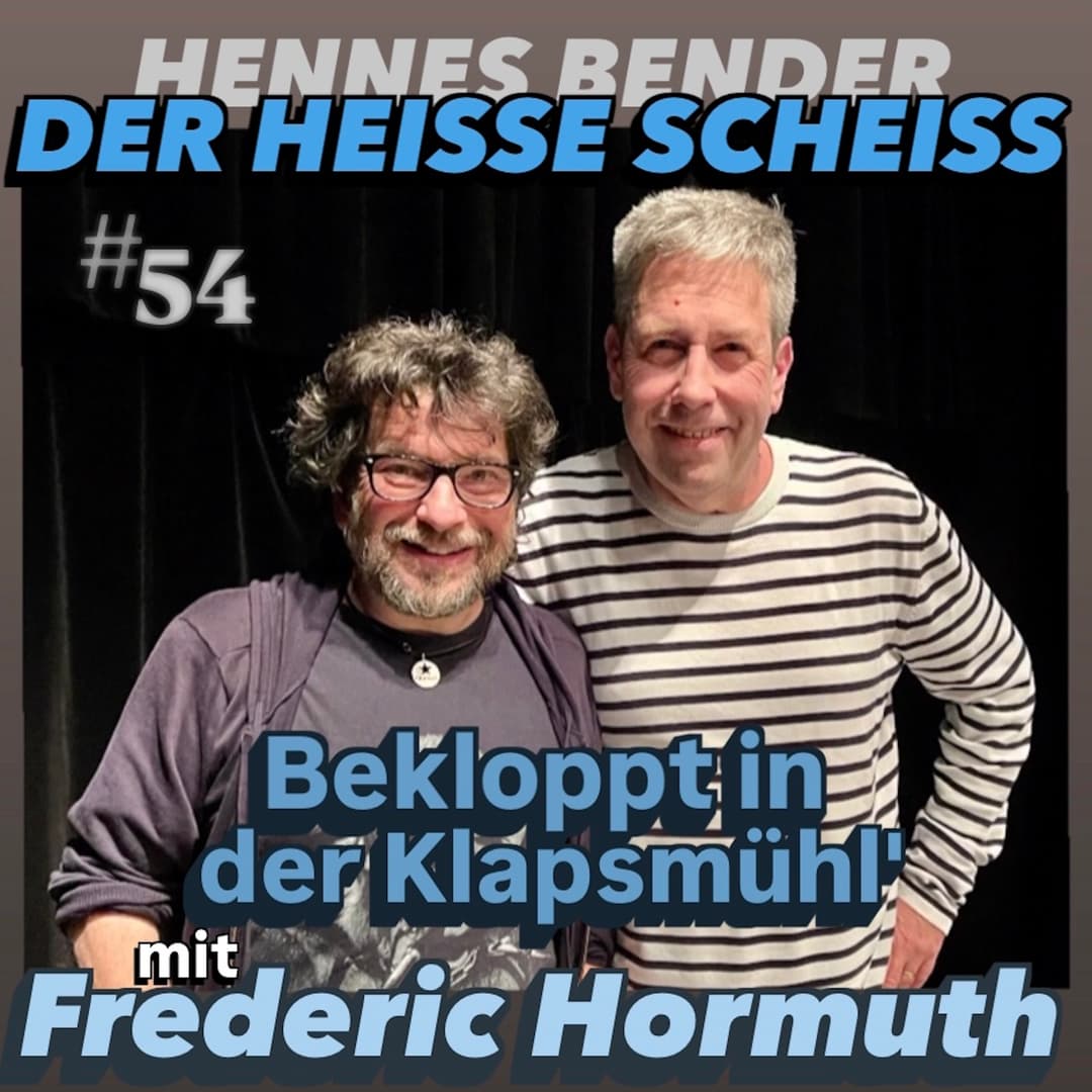 Bekloppt in der Klapsmühl' mit Frederic Hormuth #54