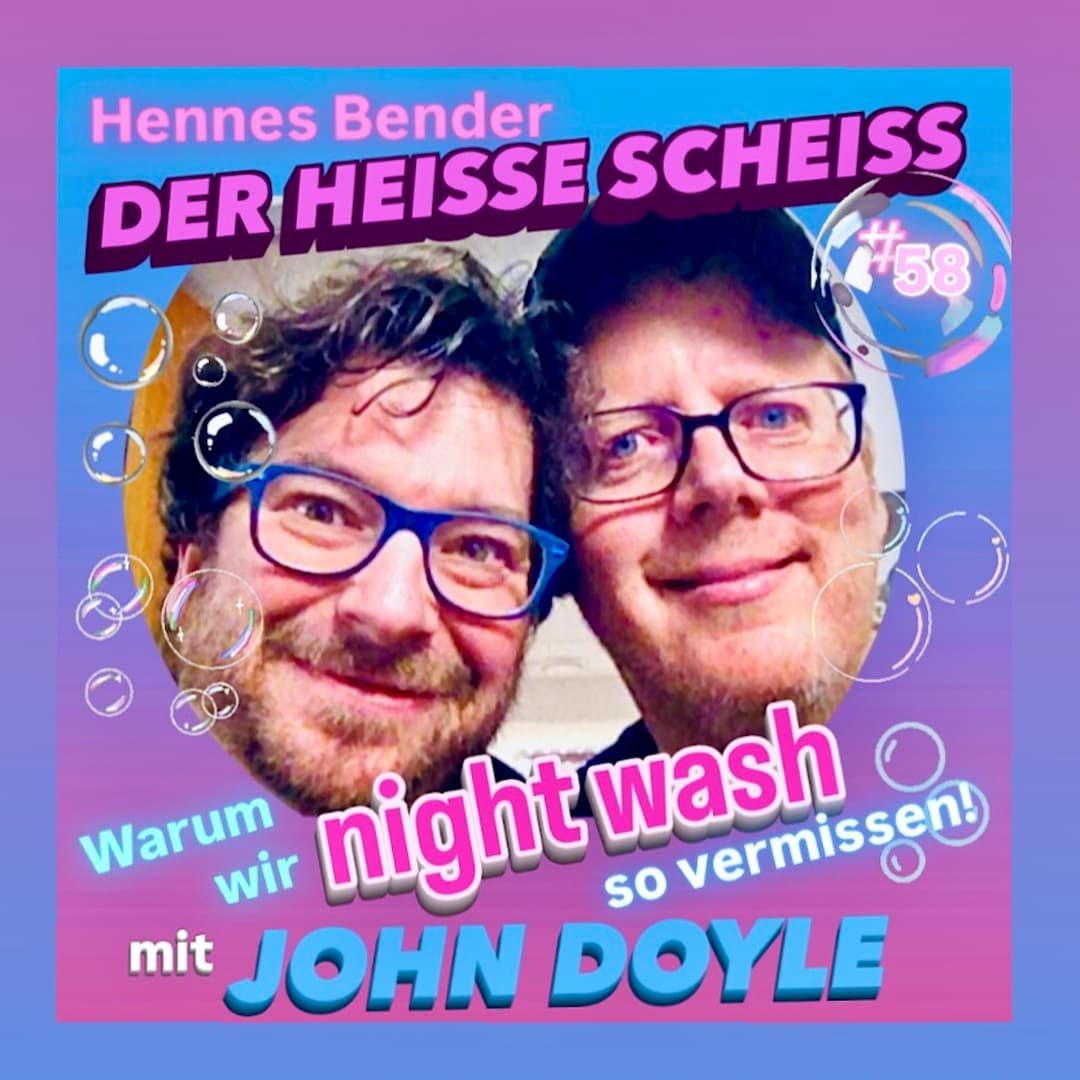Warum wir NIGHTWASH so vermissen mit John Doyle #58